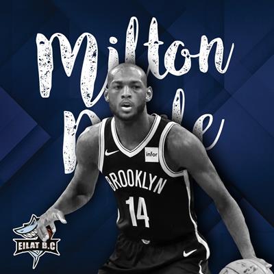 רכש נוסף: מילטון דויל חתם בהפועל אילת