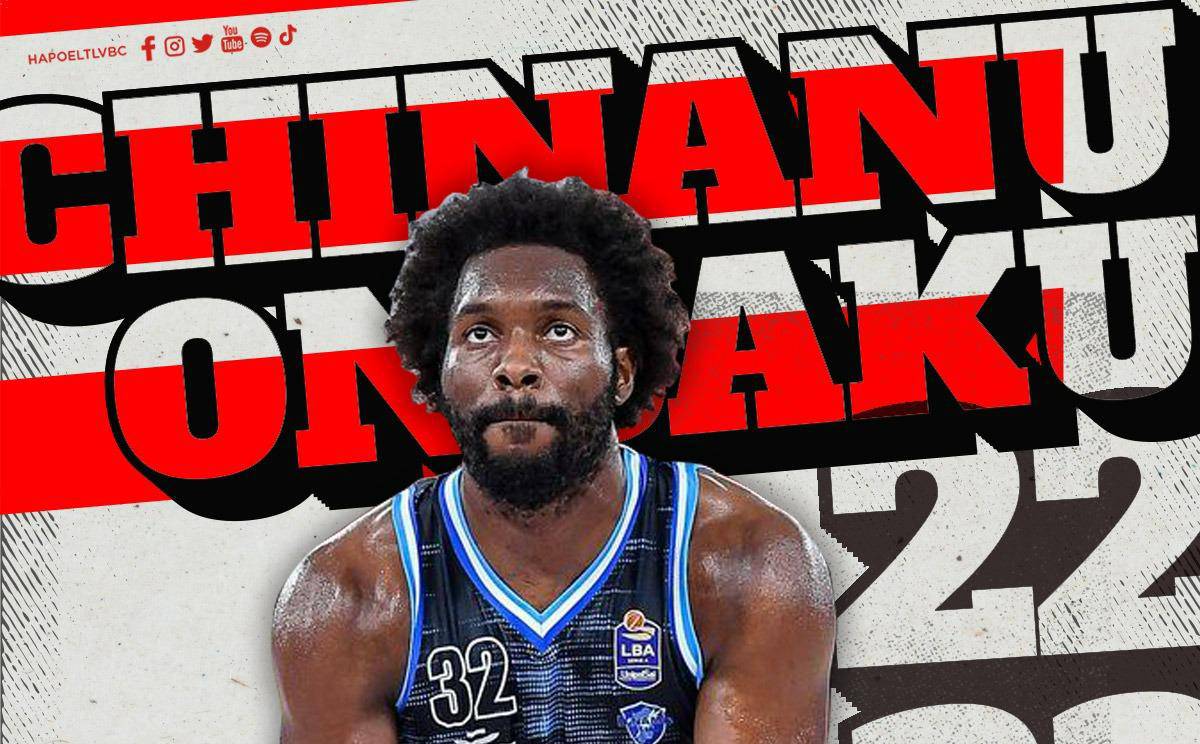 ה-MVP חוזר: צ'ינאנו אונואקו בהפועל ת"א